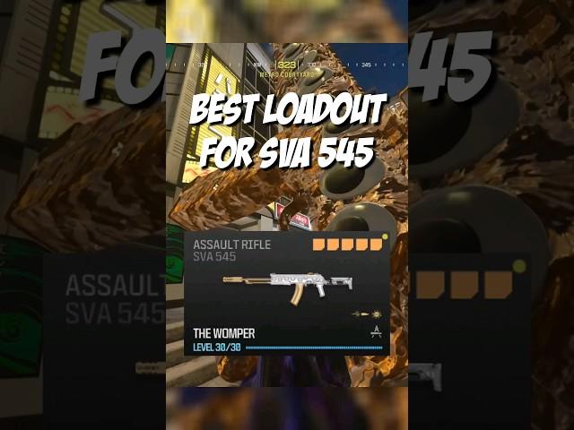 *BEST LOADOUT FOR SVA 545* CHECK OUT THE NEW LOADOUT FOR SVA 545 #MODERNWARFARE3 #WARZONE3