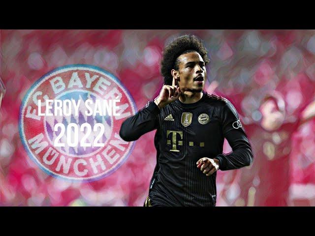 Leroy Sané - "The MAGICAL" - Skills & Goals 2022 - HD