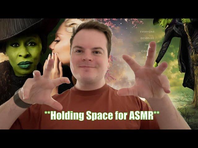 Holding Space for ASMR Triggers!