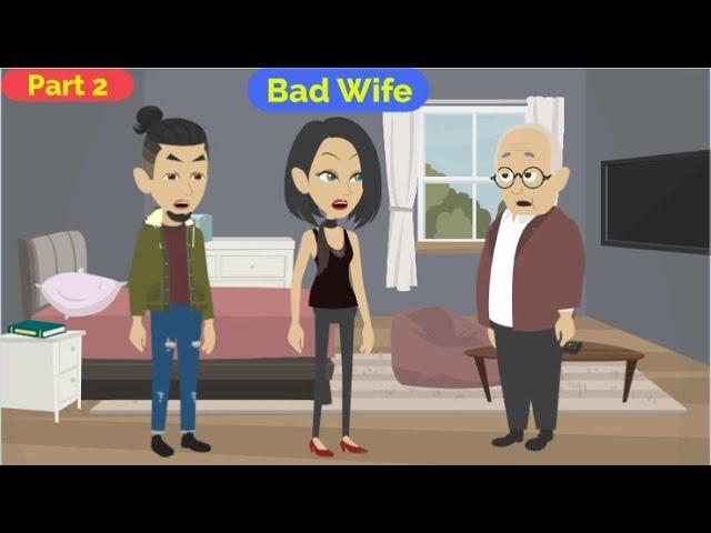 Bad Wife Part 2 | English story | Learn English | Animated stories | Basic English conversation