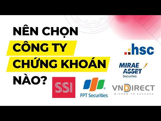 Nên mở tài khoản chứng khoán ở công ty nào? (KÈM HƯỚNG DẪN GIAO DỊCH CHỨNG KHOÁN TRÊN ĐIỆN THOẠI)