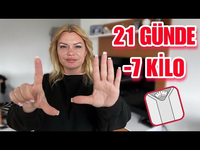 21 GÜNDE 7 KİLO ! BEKLENEN DİYET VİDEOSU. Kilo verme