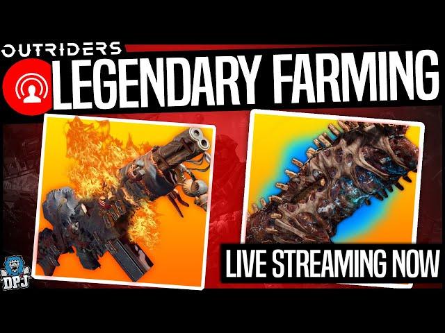 LIVE! OUTRIDERS LEGENDARY LOOT FARMING - Best LEGENDARY FARMS - Live Stream