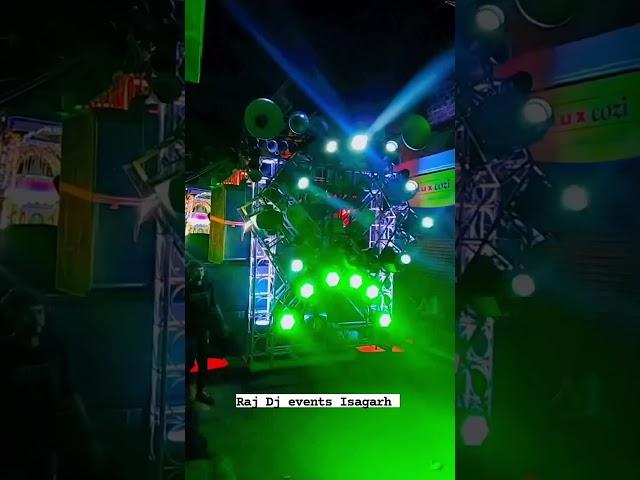 Raj Dj Event Esagarh