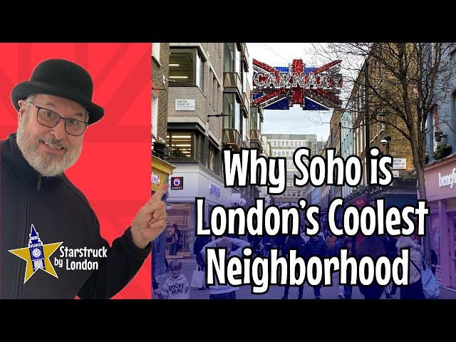 Why Soho is London’s Coolest Neighborhood