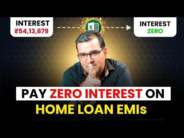 Discover the INTEREST FREE Home Loan HACK of the FUTURE! | Sanjay Kathuria | Financial Planning