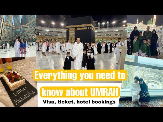 Everything you need to know about Umrah | Visa, Ticket, Transport and Hotel Booking.