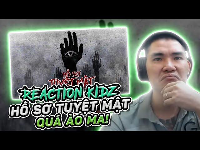 REACTION : HỒ SƠ TUYỆT MẬT - Kidz , PHÂN TÍCH GỌI ĐIỆN KIDZ HỎI Ý NGHĨA KINH DỊ CỦA  LYRIC !