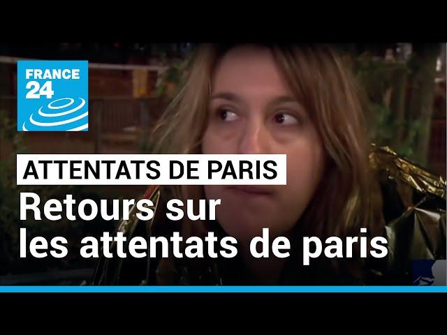 Attentats du 13-Novembre 2015 : une nuit d'effroi à Paris • FRANCE 24