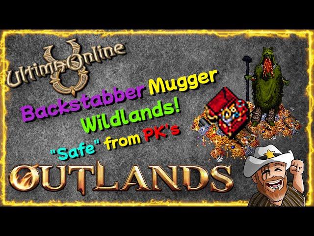 Pwnstarr's Backstabber / Mugger Template for WILDLANDS BEST MMORPG Ultima Online 2024 UO OUTLANDS