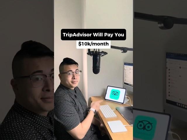 TripAdvisor Will Pay You for WHAT?? ️