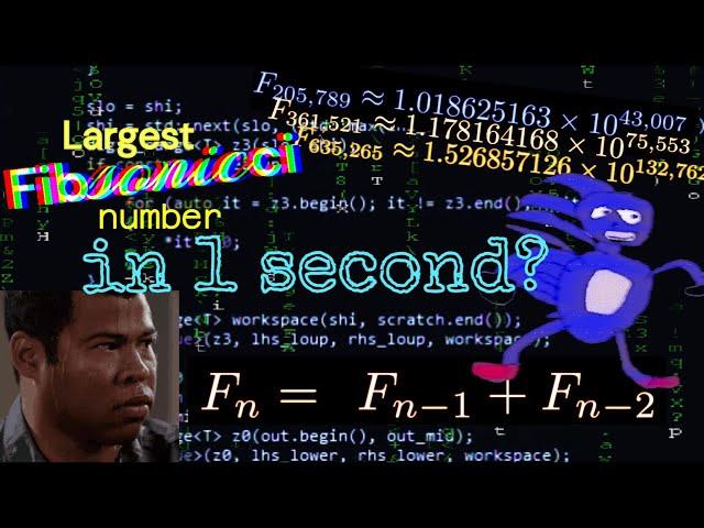 One second to compute the largest Fibonacci number I can