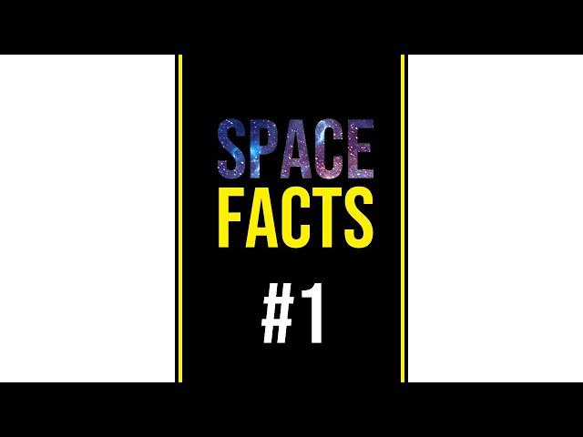 Space Facts #1