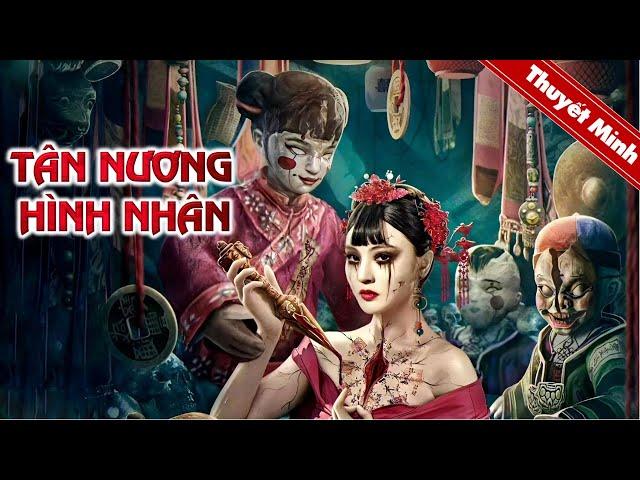 TÂN NƯƠNG HÌNH NHÂN | Siêu Phẩm Phim Lẻ Hành Động Kinh Dị Chiếu Rạp Mới Nhất 2024 | PHIM  LẺ HOT