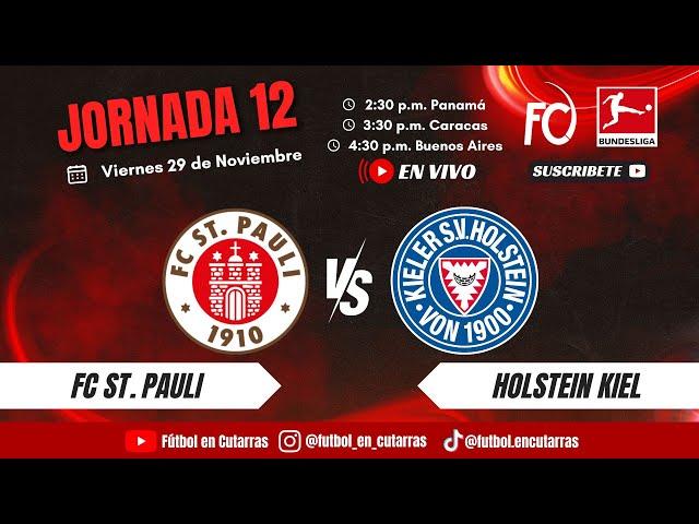 FC St. Pauli VS Holstein Kiel | BUNDESLIGA | Jornada 12