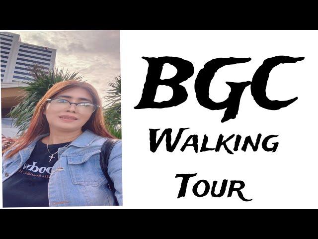 BGC WALKING TOUR| BONIFACIO  GLOBAL CITY |TRAVEL  PHILIPPINES|MARIVIC SHARP