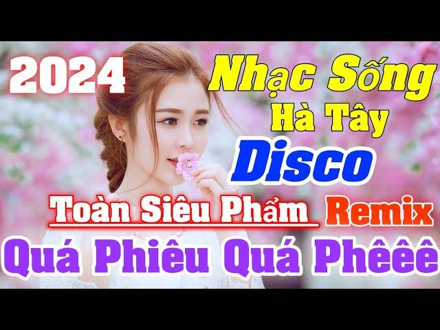 Lk Nhạc Sống Hà Tây Disco Không Lời Được Yêu Thích Nhất Năm 2024 | Organ Tuấn Linh