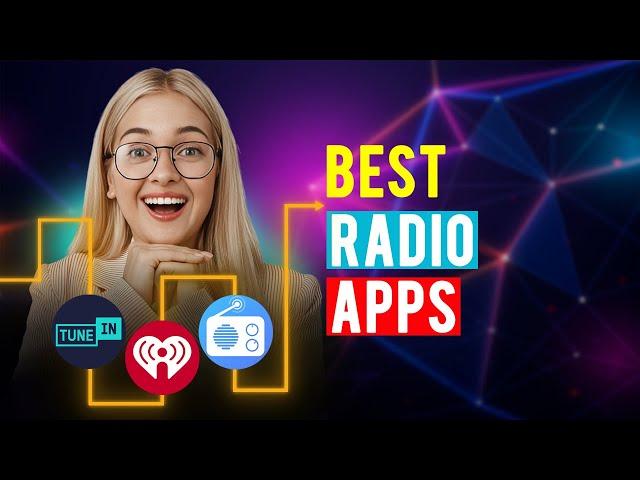 Best Radio Apps: iPhone & Android (Which is the Best Radio App?)