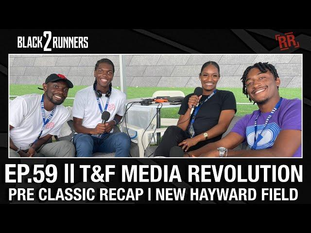 Prefontaine Classic Recap | We Are The Change in T&F Media | 2 BLACK RUNNERS