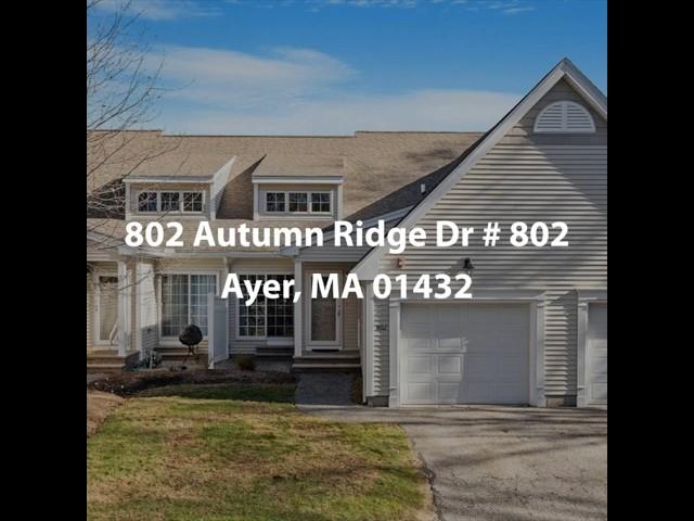 802 Autumn Ridge Dr # 802 Ayer MA 01432 | 2 Bedroom Condo For Sale