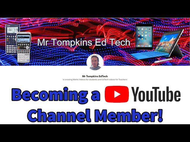 Become a Channel Member - Mr Tompkins Edtech