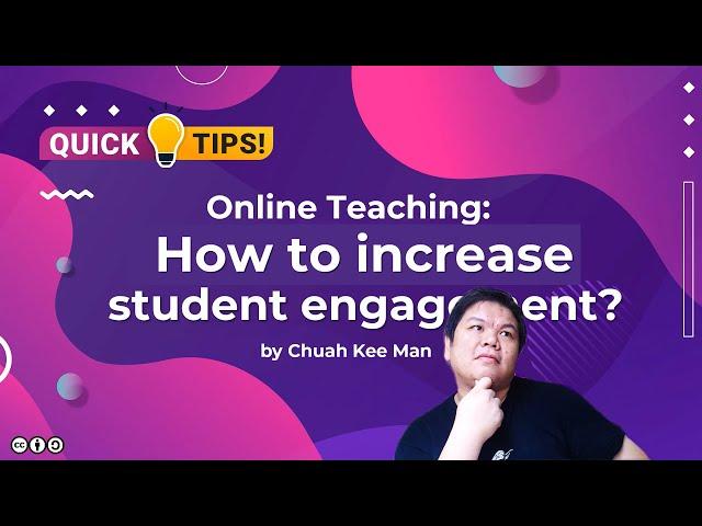 Online Teaching Tips: How to Increase Student Engagement