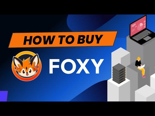 How To Buy #FOXY | Step-by-Step Tutorial | How To Buy FOXY Crypto