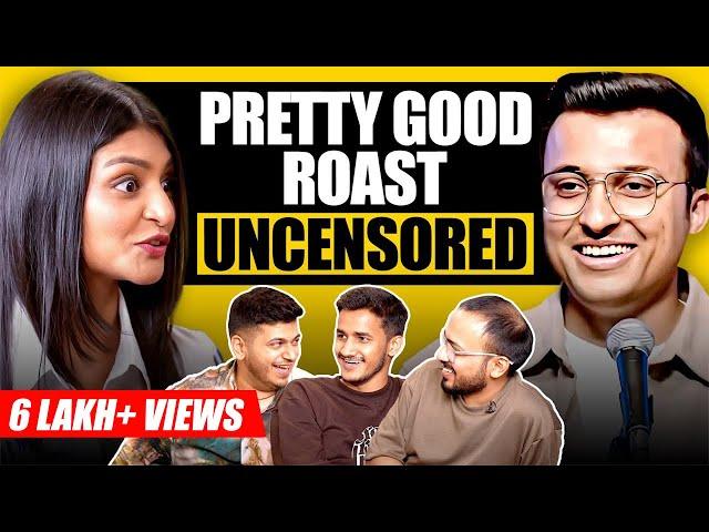 Pretty Good Roast ft. @ashishsolanki_1 | @sadhikasehgal | Rohit Singh | Kushagra | Kaustubh