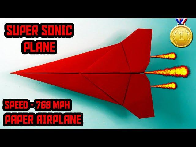 How To Make Paper Airplane EASY that Fly Far || SUPER Sonic AIRPLANE || Best Paper Planes