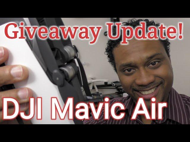 DJI Mavic Air Giveaway Update