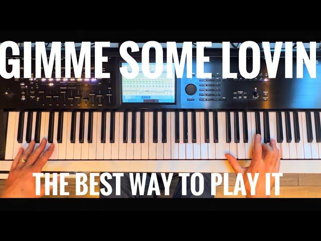 The best way to play Gimme Some Lovin making the most of both hands including bass and main riff