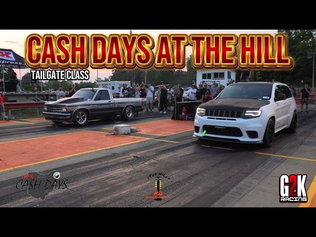 CASH DAYS AT THE HILL TAILGATE CLASS NO PREP RACING