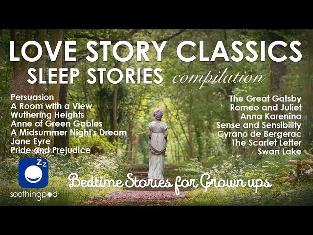 Bedtime Sleep Stories | ️ 8 HRS Love Story Classics sleep stories compilation | Classic Literature
