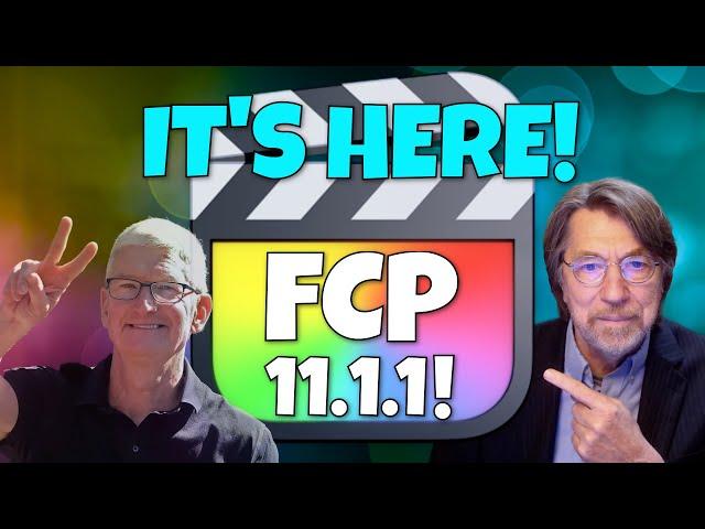 Final Cut Pro 11.1.1 Update Is Here - LIVE!