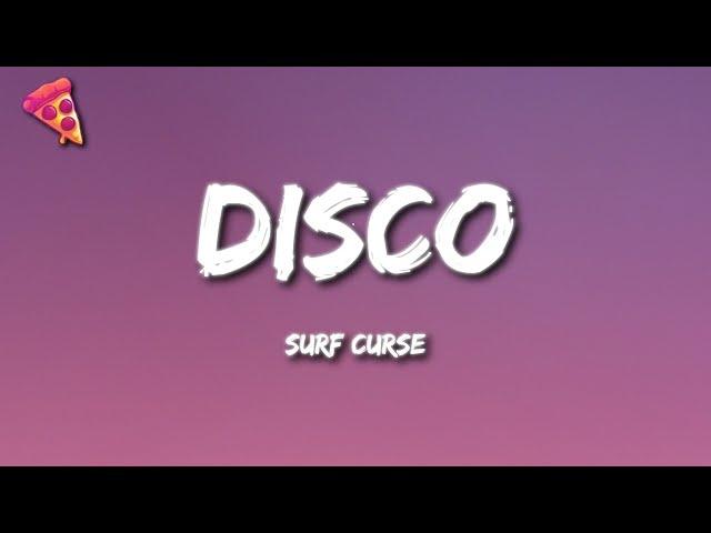 Surf Curse - Disco (Lyrics)