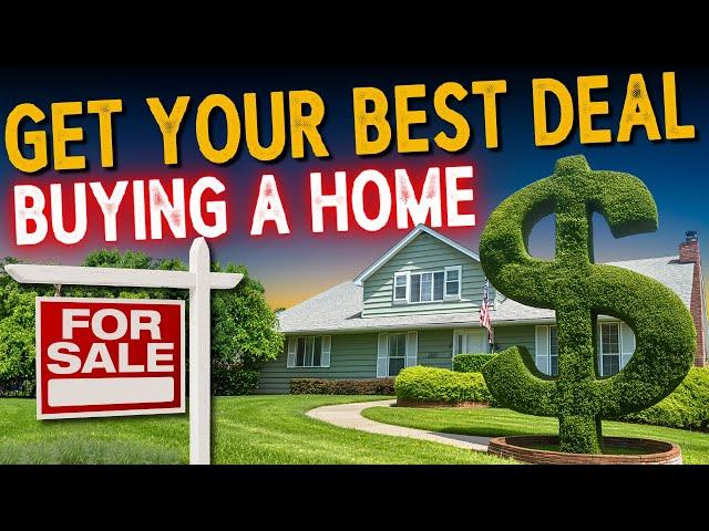 How to Negotiate Your Best Deal When Buying A Home