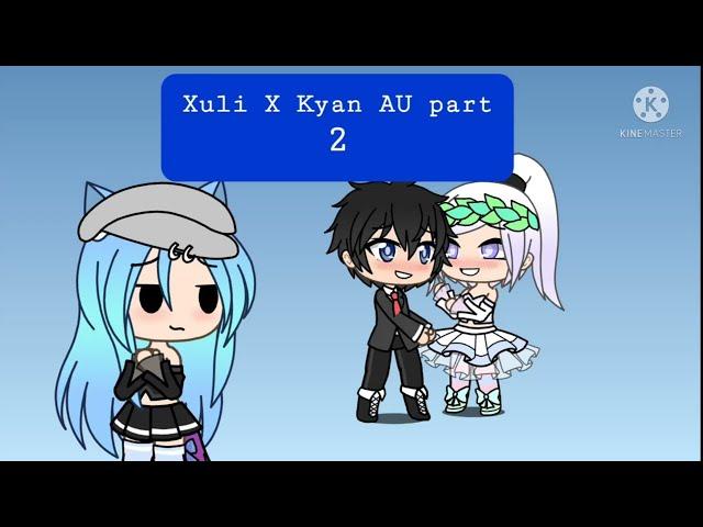 Xuli and Kyan AU part 2 (final)