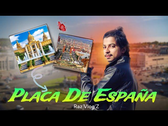 One Day Plaça De España ️ || RAZ VLOG’z || Un dia -PLAÇA DE ESPAÑA… 