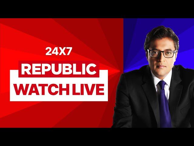 Republic TV LIVE 24x7: May 28 | Breaking News | India | World | Sports | Entertainment