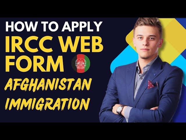 How to apply IRCC Afghan Immigration Web Form | Canada Immigration Explore