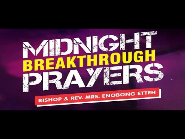 Midnight Breakthrough Prayer || Bishop Enobong Etteh || 22.01.2021 ||