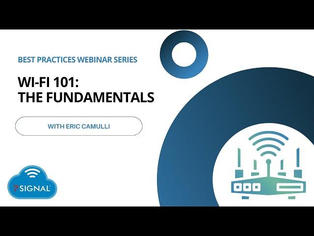 Wi-Fi 101: The Fundamentals