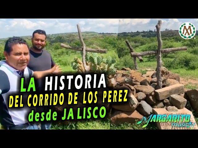 108 AÑOS DEL CORRIDO DE LOS PÉREZ, CONOCE EL LUGAR DONDE QUEDARON SIN VIDA