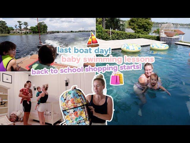 baby swimming lessons, back to school shopping begins + last boat day! 