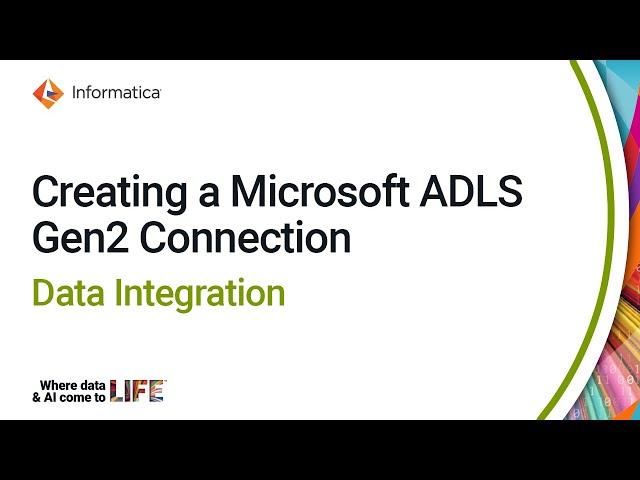 Creating a Microsoft Azure Data Lake Storage (ADLS) Gen2 Connection in Data Integration