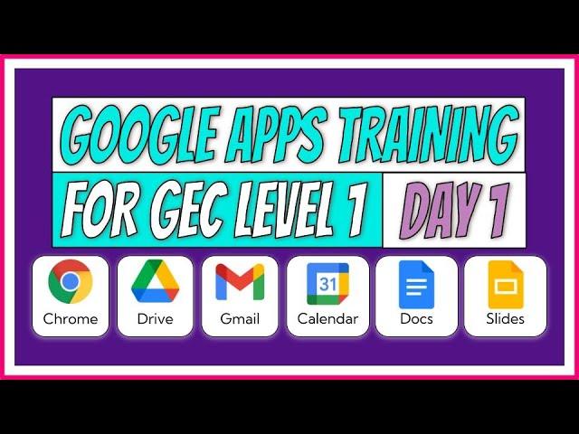 Training for Google Educator Level 1 Certification DAY 1