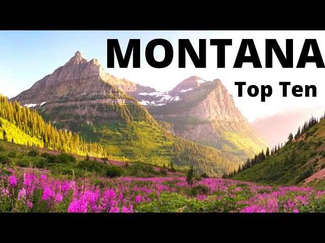 The Big Sky State: 10 Great Places to Visit in MONTANA!