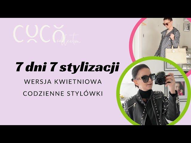 7 DNI 7 STYLIZACJI - WERSJA KWIETNIOWA + ZAPACHY