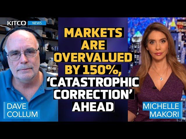 Markets Overvalued by 150% as Dishonest Metrics Hide the Coming 'Catastrophic' Collapse: Dave Collum