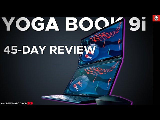 Lenovo Yoga Book 9i REVIEW - 45-Days Later